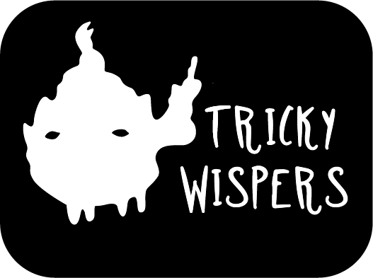 Tricky Wispers